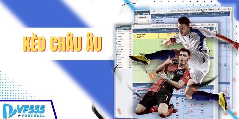 Kèo châu Âu