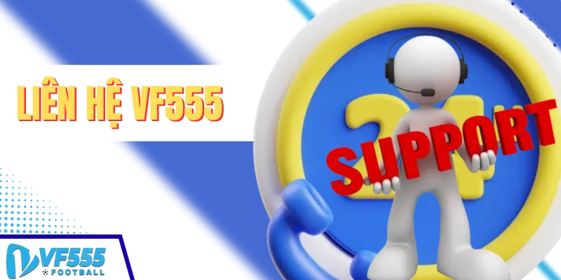 Liên hệ VF555