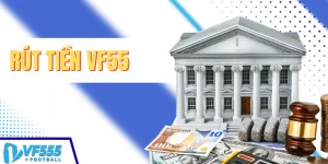 Rút tiền VF555